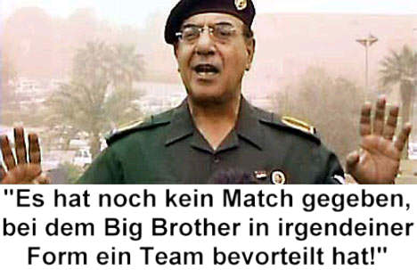 Es hat noch kein Match gegeben, bei dem Big Brother in irgendeiner Form ein Team bevorteilt hat!